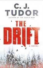 С. Дж. Тюдор - The Drift