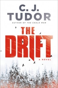 С. Дж. Тюдор - The Drift