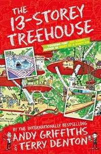 Энди Гриффитс - The 13-Storey Treehouse