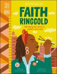 Шарна Джексон - Faith Ringgold: Narrating the World in Pattern and Color