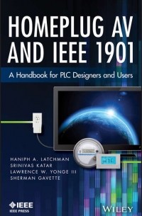 Haniph A. Latchman - Homeplug AV and IEEE 1901