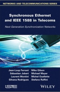 Michael  Mayer - Synchronous Ethernet and IEEE 1588 in Telecoms