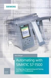 Hans  Berger - Automating with SIMATIC S7-1500