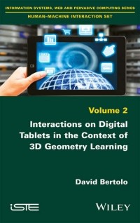 David  Bertolo - Interactions on Digital Tablets in the Context of 3D Geometry Learning