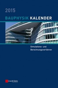 Группа авторов - Bauphysik Kalender 2015