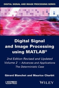G?rard Blanchet - Digital Signal and Image Processing using MATLAB, Volume 2
