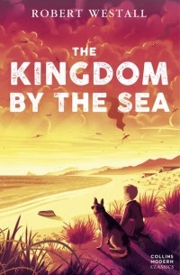Robert Westall - The Kingdom by the Sea