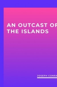 An Outcast Of The Islands