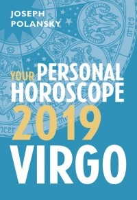 Джозеф Полански - Virgo 2019: Your Personal Horoscope