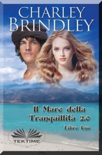Charley Brindley - Il Mare Della Tranquillit? 2.0