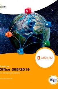 Sonia Llena Hurtado - Aprender Office 365/2019 con 100 ejercicios pr?cticos