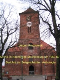 J?rgen Ruszkowski - Kirche im Nachkriegs-Mecklenburg um 1950-60