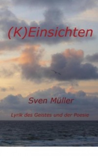 Sven M?ller - Einsichten