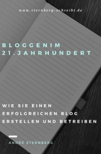 Andr? Sternberg - Blog im 21. Jahrhundert
