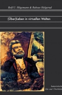 Leben in virtuellen Welten