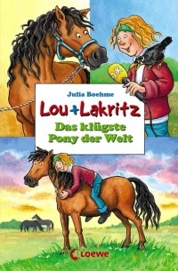 Lou + Lakritz 3 – Das klügste Pony der Welt