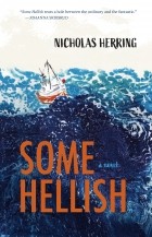 Nicholas Herring - Some Hellish