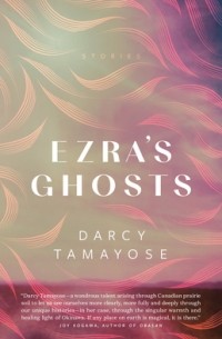Darcy Tamayose - Ezra's Ghosts