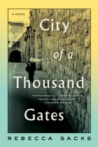 Rebecca Sacks - City of a Thousand Gates