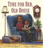 Джанет Коста Бейтс - Time for Bed, Old House