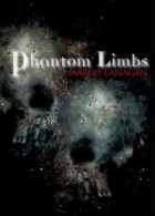 Марго Ланаган - Phantom Limbs