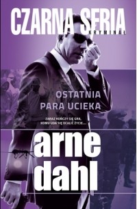 Arne Dahl - Ostatnia para ucieka