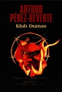 Arturo Pérez-Reverte - Klub Dumas