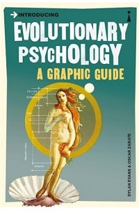 Introducing Evolutionary Psychology: A Graphic Guide