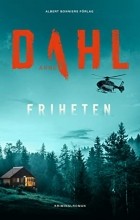 Arne Dahl - Friheten