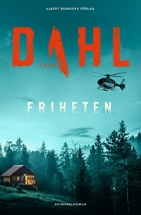 Arne Dahl - Friheten