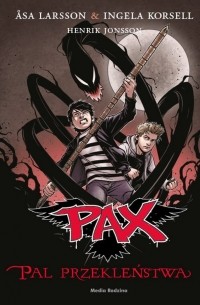 Pal przekleństwa. PAX. Tom 1