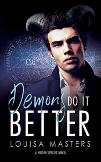 Louisa Masters - Demons Do It Better