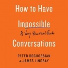  - How to have impossible conversations