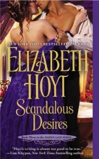 Элизабет Хойт - Scandalous Desires