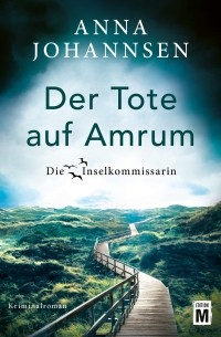 Анна Йоханнсен - Der Tote auf Amrum