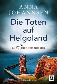 Анна Йоханнсен - Die Toten auf Helgoland