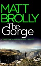 Мэтт Бролли - The Gorge