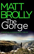Мэтт Бролли - The Gorge
