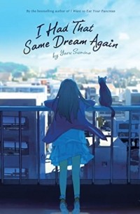 I Had That Same Dream Again