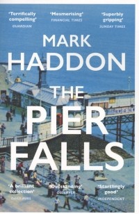 Марк Хэддон - The Pier Falls