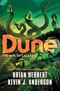 Brian Herbert, Kevin J. Anderson - Dune: The Heir of Caladan