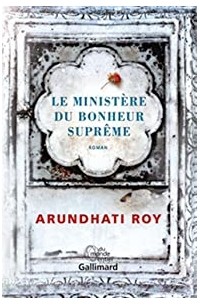Арундати Рой - Le Ministère du Bonheur Suprême