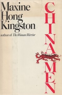 Maxine Hong Kingston - China Men