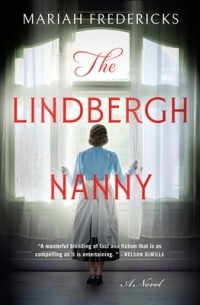 Мэрайя Фредерикс - The Lindbergh Nanny