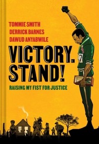  - Victory. Stand!: Raising My Fist for Justice