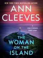 Ann Cleeves - The Woman on the Island