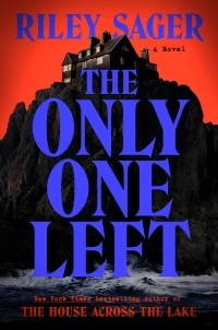 Riley Sager - The Only One Left