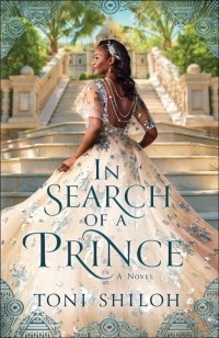 Toni Shiloh - In Search of a Prince