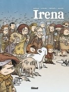  - Irena : Les Justes