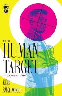  - The Human Target, Volume 1